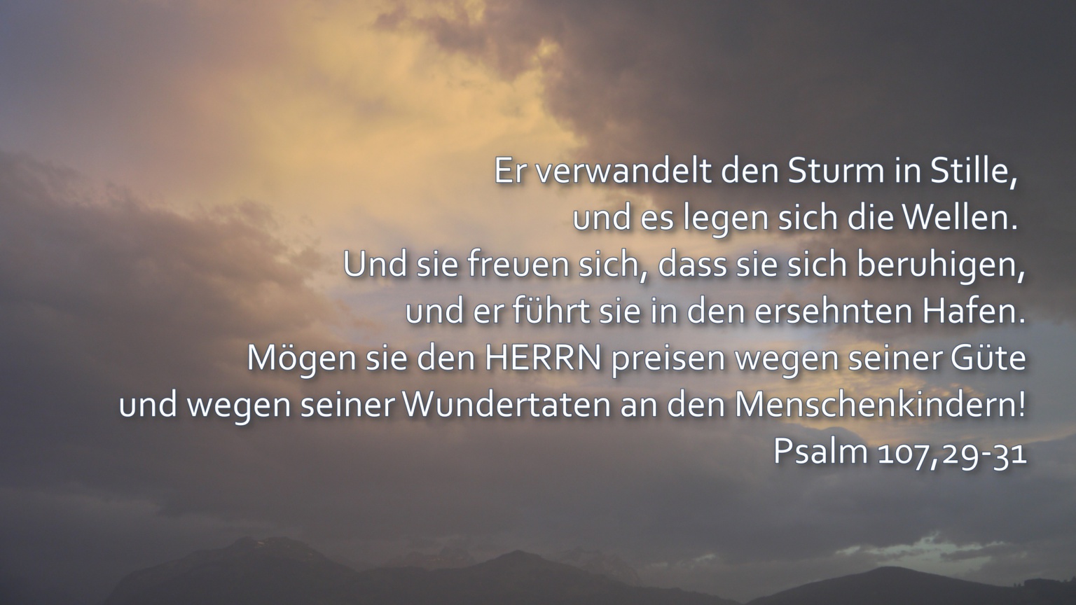 Himmel - Sturm - Psalm 107 Sturm in Stille